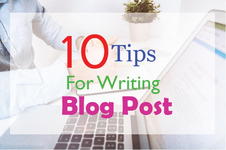Blog Post Tips