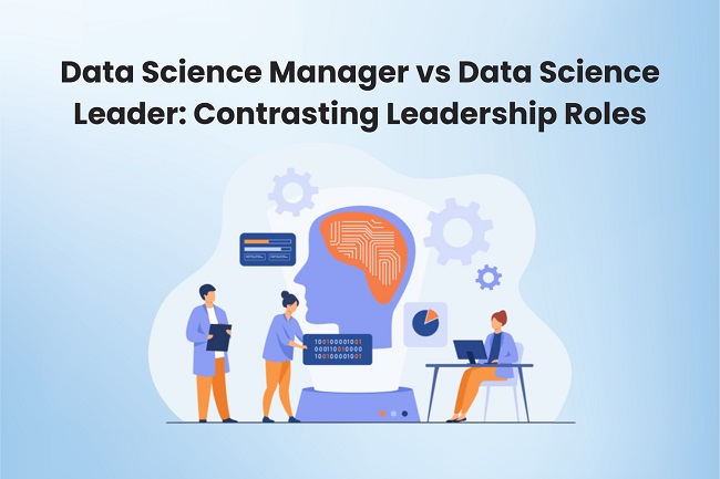 Data Science Manager vs Data Science Leader