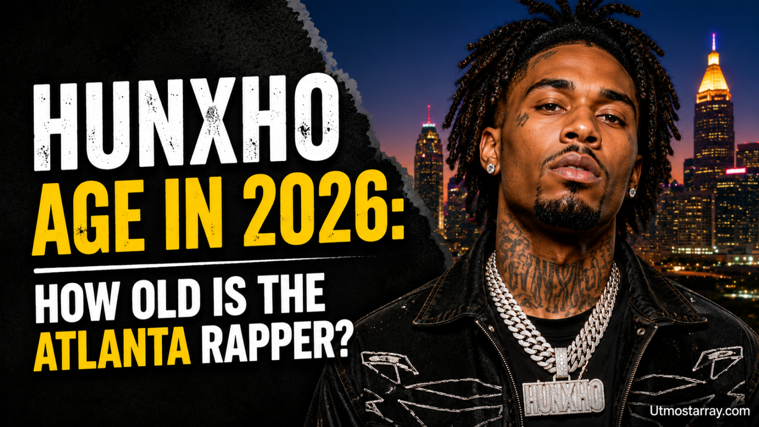 Hunxho age in 2026 Atlanta rapper featured image